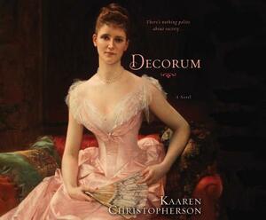 Decorum by Kaaren Christopherson