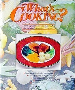 What's Cooking? by Marie-Carole Daigle, Angela Rahaniotis, Jane Brierley