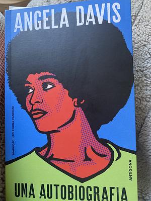 Angela Davis: Uma Autobiografia  by Angela Y. Davis