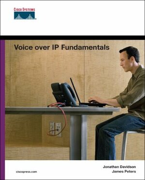 Voice Over IP Fundamentals by Manoj Bhatia, James F. Peters, Jonathan Davidson