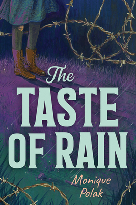 The Taste of Rain by Monique Polak