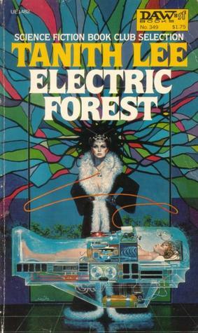 Electric Forest by Tanith Lee