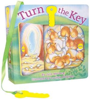 Turn the Key [With Key] by Julie Merberg