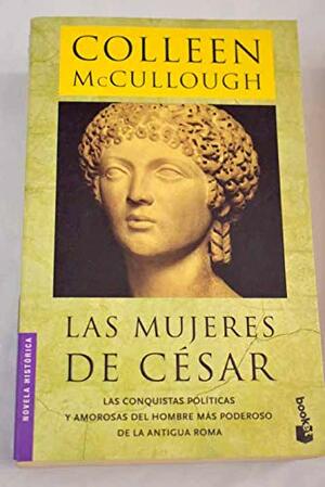 Las Mujeres del Cesar by Colleen McCullough