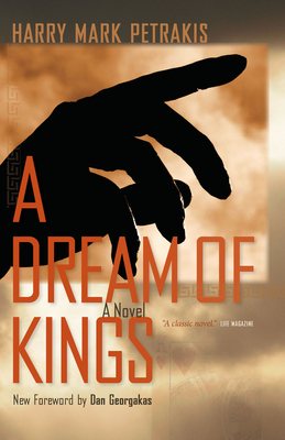 A Dream of Kings by Harry Mark Petrakis