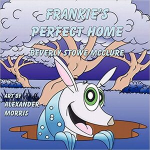 Frankie's Perfect Home by Beverly Stowe McClure