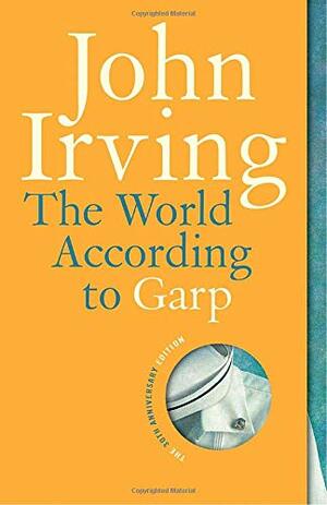 The World According to Garp by John Irving