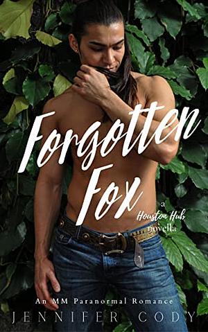 Forgotten Fox by Jennifer Cody