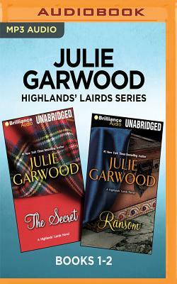 Julie Garwood Highlands' Lairds Series: Books 1-2: The Secret & Ransom by Julie Garwood
