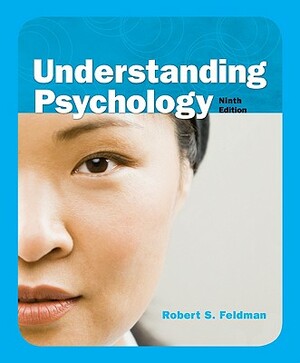 Understanding Psychology by Robert S. Feldman