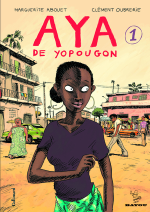 Aya de Yopougon, Tome 1 by Marguerite Abouet