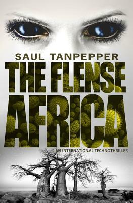 Africa: The Flense by Saul Tanpepper