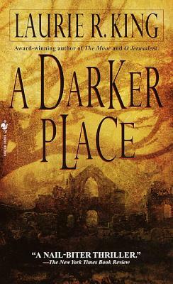 A Darker Place by Laurie R. King