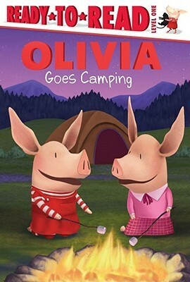 OLIVIA Goes Camping by Jared Osterhold, Alex Harvey