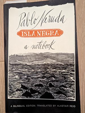 Isla Negra a notebook by Pablo Neruda