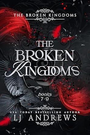 The Broken Kingdoms 7-9: The Southern and Western Kingdoms by LJ Andrews