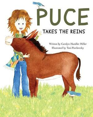 Puce Takes the Reins by Carolyn Handler Miller