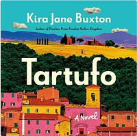 Tartufo by Kira Jane Buxton