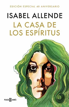 La Casa de los Espiritus by Isabel Allende
