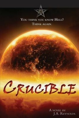 CRUCIBLE by J.A. Reynolds