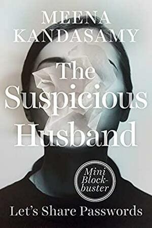 The Suspicious Husband by Meena Kandasamy