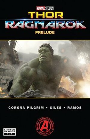 Marvel's Thor: Ragnarok Prelude (2017) #1 by Will Coronoa Pilgrim, J.L. Giles
