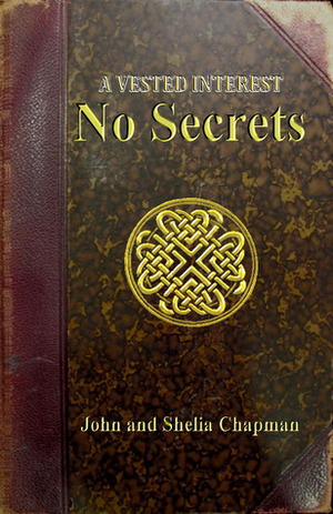 No Secrets by John Chapman, Shelia Chapman