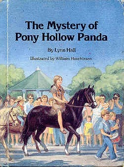 The Mystery of Pony Hollow Panda by William Hutchinson, Lynn Hall