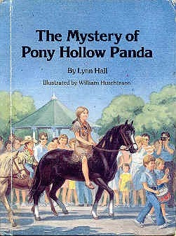 The Mystery of Pony Hollow Panda by Lynn Hall, William Hutchinson