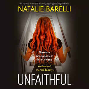 Unfaithful by Natalie Barelli