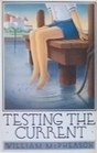 Testing the Current by William McPherson