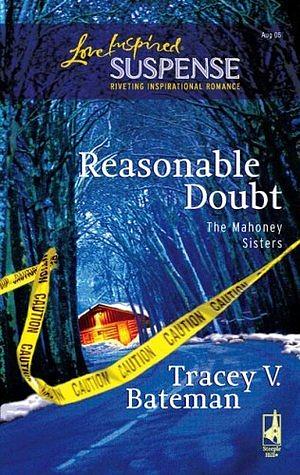 Reasonable Doubt by Tracey Bateman, Tracey Victoria Bateman