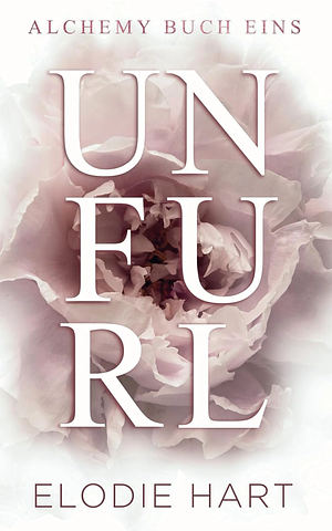 Unfurl by Elodie Hart