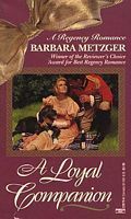 A Loyal Companion by Barbara Metzger