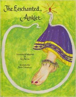 The Enchanted Anklet: A Cinderella Story from India by Lila Mehta