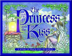 Child/Family Storybooks - Soft Cover Edition - Princess and the Kiss Jennie Bishop by Jennie Bishop