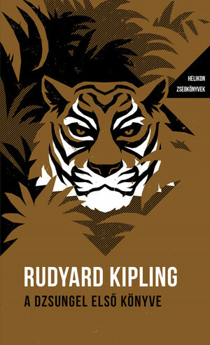A dzsungel első könyve by Rudyard Kipling