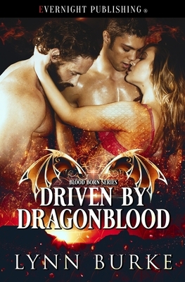 Driven by Dragonblood by Lynn Burke