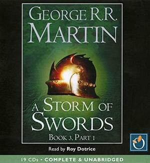A Storm of Swords: Steel and Snow by Roy Dotrice, George R.R. Martin