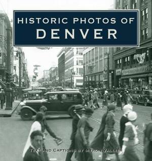 Historic Photos of Denver by 