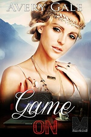 Game On by Avery Gale