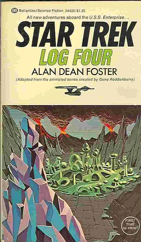 Star Trek Log Four by Alan Dean Foster