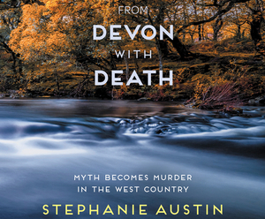 From Devon with Death by Stephanie Austin