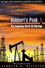 Hubbert's Peak: The Impending World Oil Shortage - Revised and Updated Edition by Kenneth S. Deffeyes