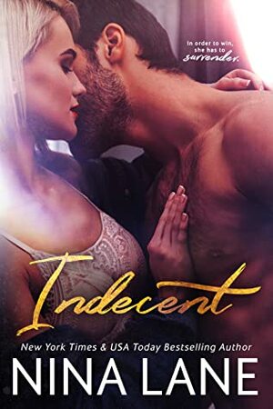 Indecent by Nina Lane