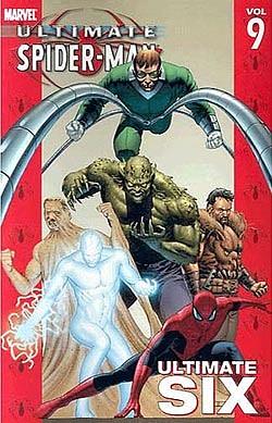 Ultimate Spider-Man, Volume 9: Ultimate Six by Brian Michael Bendis, Trevor Hairsine