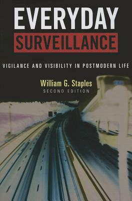 Everyday Surveillance PB by William G. Staples