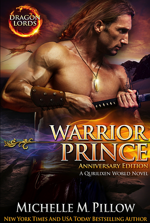 Warrior Prince (Anniversary Edition) by Michelle M. Pillow