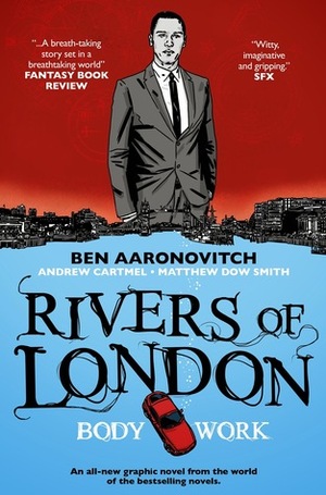 Rivers of London: Body Work, #1 by Ben Aaronovitch
