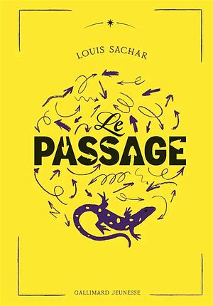 Le Passage: Édition collector by Louis Sachar